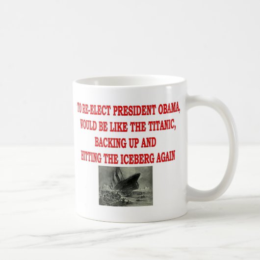 OBAMA UND TITANIC KAFFEETASSE (Rechts)