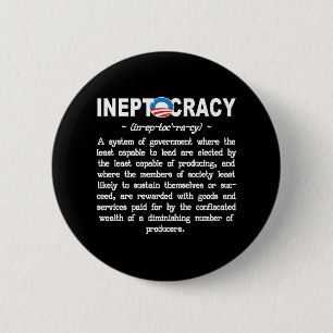 Obama-Verwaltung Ineptokratie Knopf Pin Button