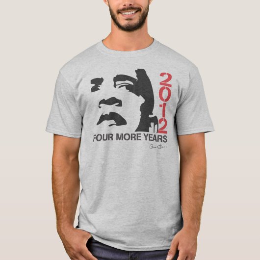 Obama vier weiteres Jahr-Shirt T-Shirt (Vorderseite)