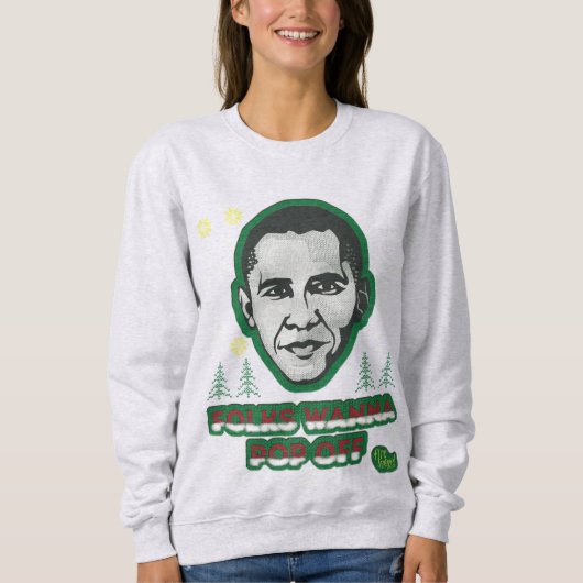 Obama-Völker wollen zum Pop weg vom hässlichen Sweatshirt (Vorderseite)