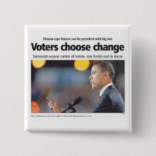 Obama: Wähler wählen Änderungs-Knopf Button