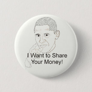 Obama will, um Ihr Geld zu teilen Button
