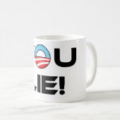 Obama You Lie Kaffeetasse (VorderseiteRechts)