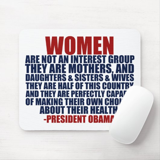 Obama-Zitat der Frauen die Rechte Mousepad (Mit Mouse)