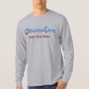 ObamaCare: Kundengerechter Slogan T-Shirt