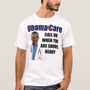 ObamaCare: Schaufel bereit T-Shirt