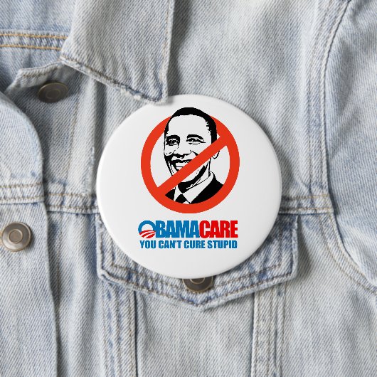 Obamacare - Sie können dummes nicht kurieren Button (Beispiel)