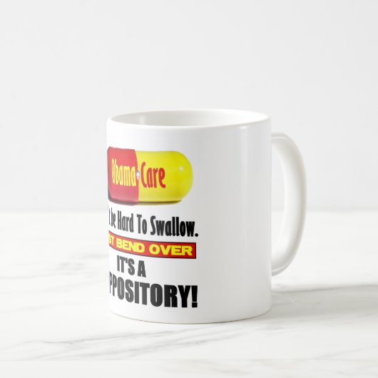 ObamaCare - Suppository Kaffeetasse (VorderseiteRechts)