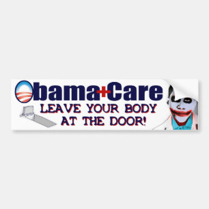 ObamaCare: Verlassen Sie Ihren Körper an der Tür Autoaufkleber