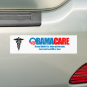 Obamacare - wenn Sie denken, dass es jetzt, gerade Autoaufkleber (Auf Auto)