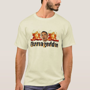 Obamageddon T - Shirt