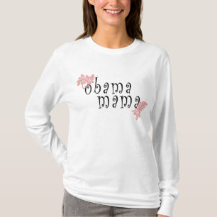 Obamamutter T-Shirt