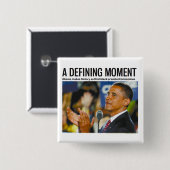 Obamas definierender Moment-Knopf Button (Vorne & Hinten)