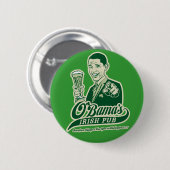 Obamas irische Kneipe Button (Vorne & Hinten)