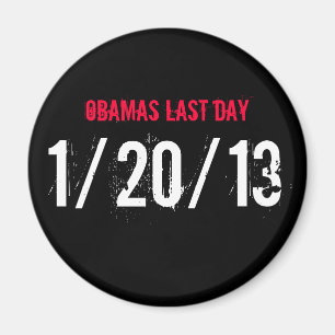 OBAMAS LETZTER TAG, 1/20/13 MAGNET