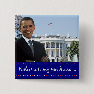Obamas neues Haus - quadratischer Knopf Button