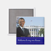 Obamas neues Haus - Square Magnet (Vorderseite/Rückseite)