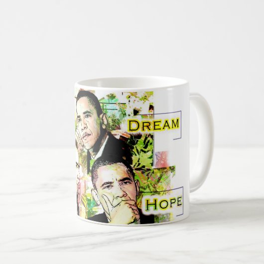 OBAMAS Traum, Hoffnung und Visions-Tasse Kaffeetasse (VorderseiteRechts)