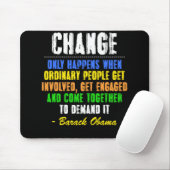 Obamas Zitat zur Änderung der Abschiedsrede Mousepad (Mit Mouse)