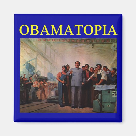 OBAMATOPIA Anti-obama-Design Magnet (Vorne)