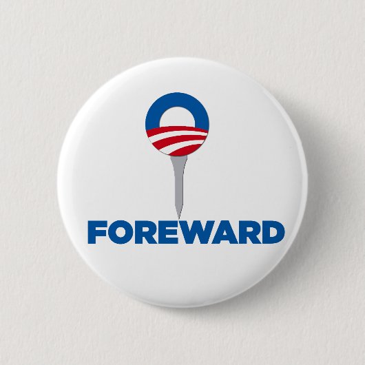 ObamavorwärtsParodieknopf Button (Vorderseite)