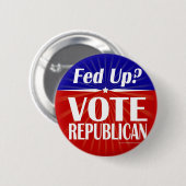 Oben gefüttert? Abstimmungs-Republikaner Button (Vorne & Hinten)