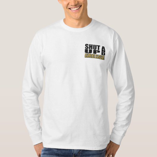 "OBEN GESCHLOSSEN UND BAGGER" (Bagger) T-Shirt (Vorderseite)