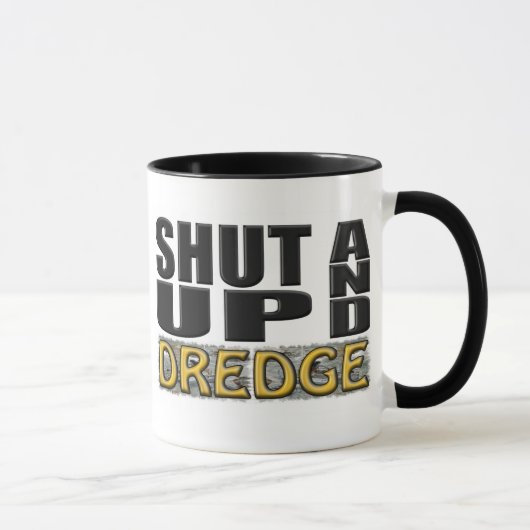 "OBEN GESCHLOSSEN UND BAGGER" (Bagger) Tasse (Rechts)