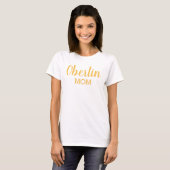 Oberlin Mama T-Shirt (Vorne ganz)