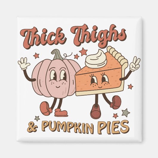 Oberschenkel & Pumpkin Pies Funny Retro Erntedank Magnet (Vorne)