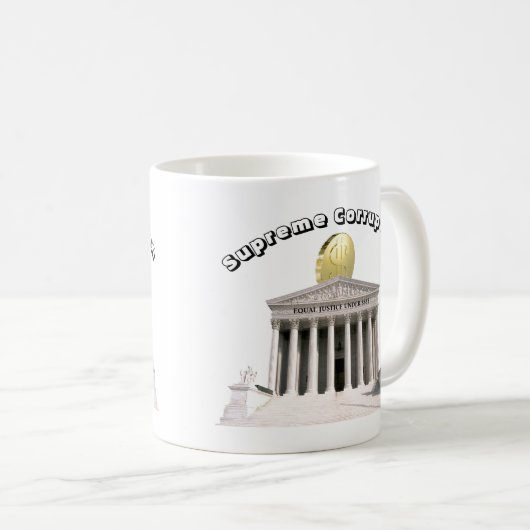 Oberste Korruption - GLEICHE GERECHTIGKEIT UNTER $ Kaffeetasse (VorderseiteRechts)