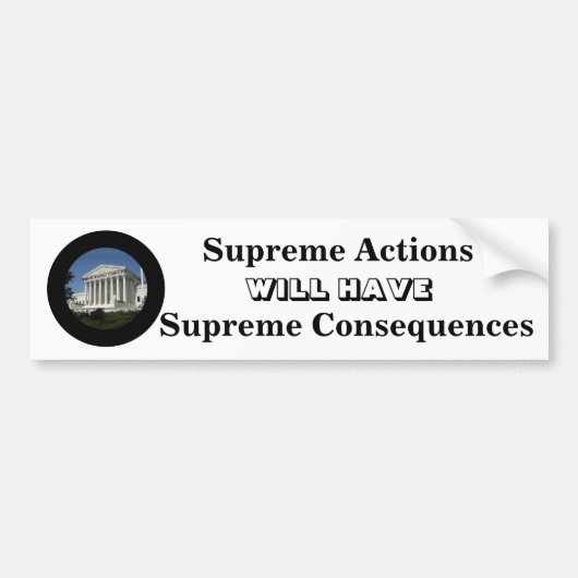 Oberste Maßnahmen werden übergeordnete Folgen habe Autoaufkleber (Vorne)