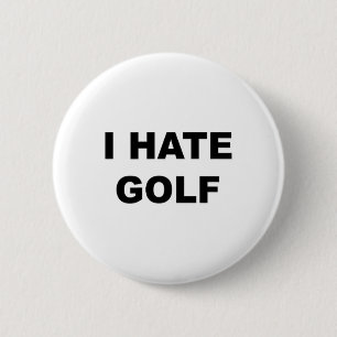 Oberteil mit der Aufschrift - Ich hasse Golf Lusti Button