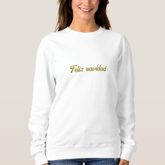 Oberteil mit Schriftzug Feliz navidad Sweatshirt (Vorderseite)