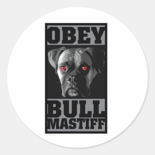 OBEY! BULLMASTIFF RUNDER AUFKLEBER (Vorderseite)