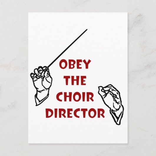 Obey, Choir Director Postkarte (Vorderseite)