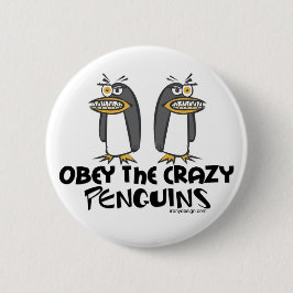 Obey The Crazy Penguins Buttons - Customized