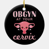 OBGYN bei Ihrem Muttertier Keramik Ornament (Hinten)