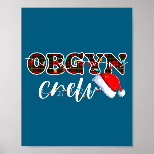Obgyn Crew Christmas Lights Santa Hat Poster (Vorne)