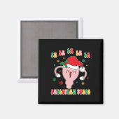 Obgyn Midfrau Doula Christmas Fa La La La La Fallo Magnet (Vorderseite/Rückseite)