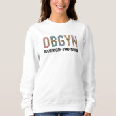 OBGYN Obstetriker Gynäkologe Leopard Print Sweatshirt (Vorderseite)