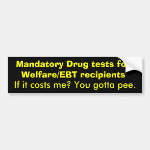 Obligatorische Drogentests für Welfare/EBT Autoaufkleber