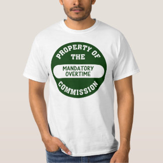 Obligatorische Überstunden sind ein anderer T-Shirt