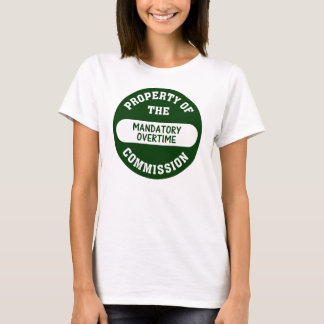 Obligatorische Überstunden sind ein anderer T-Shirt