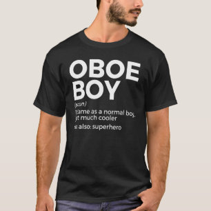 Oboe Boy Definition Oboe Player 1 T-Shirt