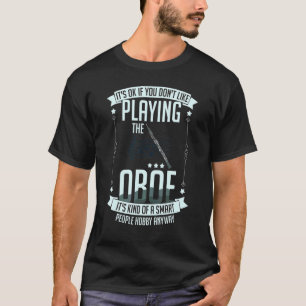 Oboe Instrument Music Player Lehrgang Obois T-Shirt