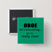 Oboe ist nicht alles button (Vorne & Hinten)