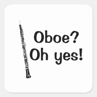 Oboe Oh ja Musikinstrument Quadratischer Aufkleber