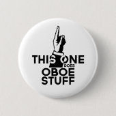 Oboe Stuff - Funny Oboe Music Button (Vorderseite)