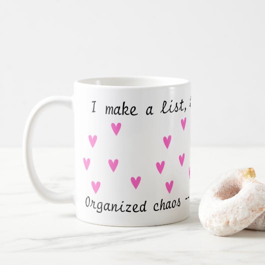 Obsbesessen organisierte ich Chaos - das ist mein Kaffeetasse (Mit Donut)